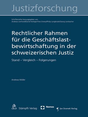 cover image of Rechtlicher Rahmen für die Geschäftslastbewirtschaftung in der schweizerischen Justiz